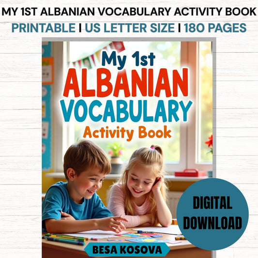 My First Albanian Vocabulary Activity Book I PRITNABLE DIGITAL DOWNLOAD I 180 PAGES