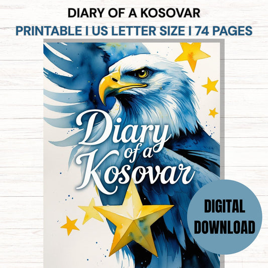 Diary of a Kosovar I Digital Download I 74 Pages of Clean Lined Sheets For Writing