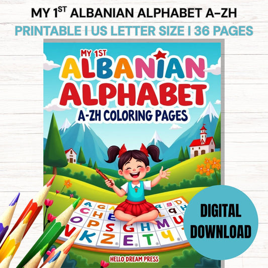 MY 1ST ALBANIAN ALPHABET A-ZH COLORING PAGES I DIGITAL DOWNLOAD I 36 PAGES